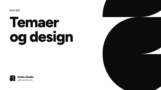 Guide: Shopify temaer og design
